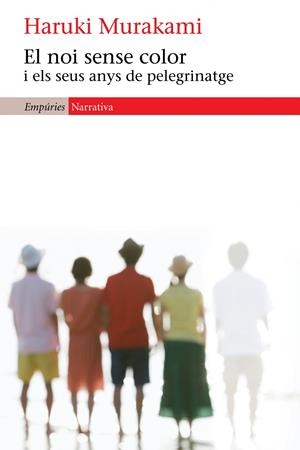 El noi sense color i els seus anys de pelegrinatge | Haruki Murakami | Cooperativa autogestionària