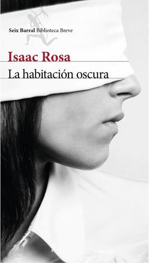 La habitación oscura | Isaac Rosa | Cooperativa autogestionària