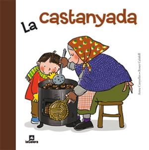 La castanyada | Canyelles, Anna | Cooperativa autogestionària