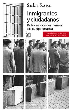 Inmigrantes y ciudadanos | Sassen, Saskia