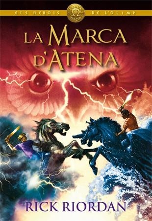 La marca d'Atena (Els herois de l'Olimp 3) | Riordan, Rick