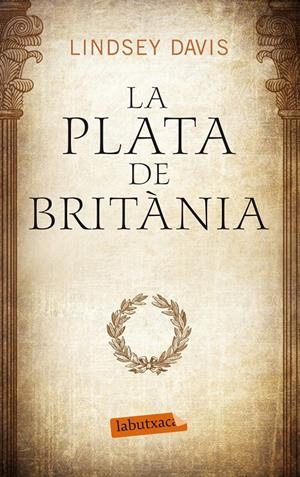 La plata de Britània | Lindsey Davis | Cooperativa autogestionària