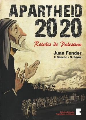 Apartheid 2020 Retales de Palestina | Juan fender | Cooperativa autogestionària