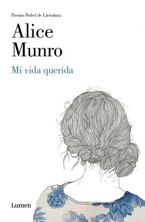 Mi vida querida | Munro, Alice | Cooperativa autogestionària
