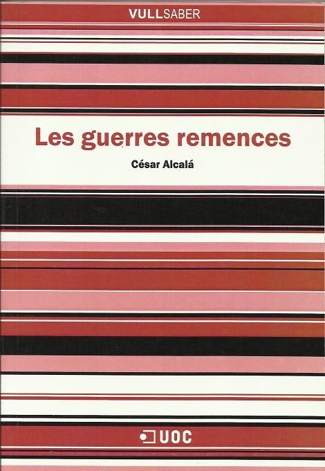Les guerres remences | Alcalá Giménez, César | Cooperativa autogestionària