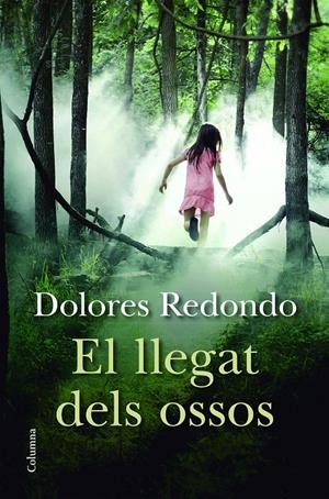 El llegat dels ossos (Trilogía del Baztán 2) | Redondo, Dolores | Cooperativa autogestionària