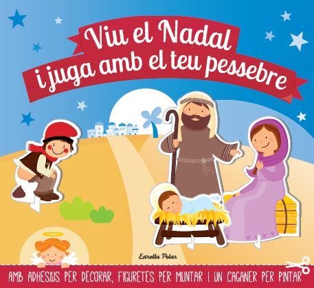 Viu el Nadal i juga amb el teu pessebre | Diversos Autors | Cooperativa autogestionària