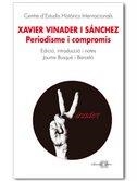 Xavier Vinader i Sánchez : periodisme i compromís | Jaume Busqué i Barceló, (comp.)
