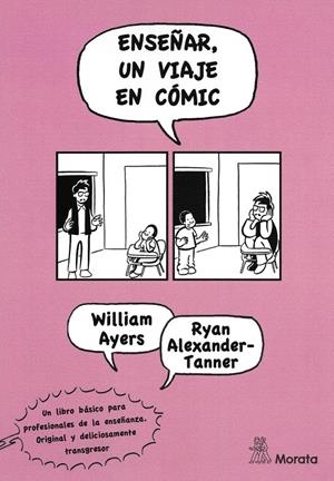 Enseñar, un viaje en cómic | Alexander-Tanner, Ryan/Ayers, William | Cooperativa autogestionària