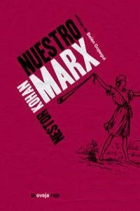 Nuestro Marx | Kohan Néstor | Cooperativa autogestionària