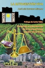 La autogestión viva | José Luís carretero Miramar | Cooperativa autogestionària