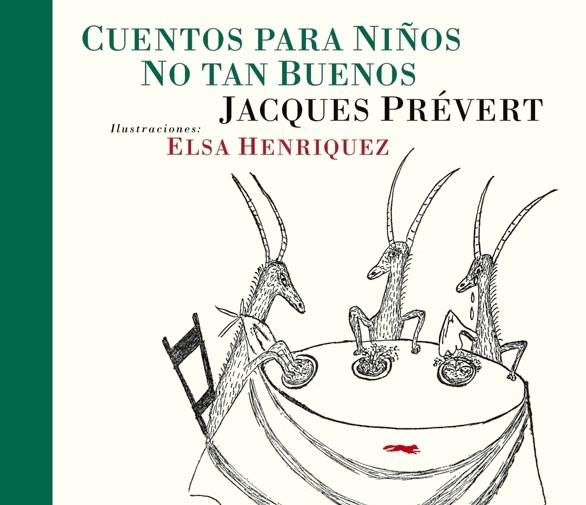 Cuentos para niños no tan buenos | Prévert, Jacques