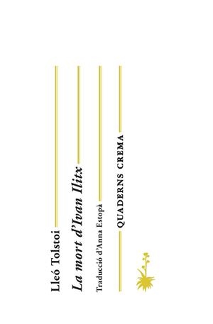 La mort d'Ivan Ilitx | Tostói, Lleó | Cooperativa autogestionària