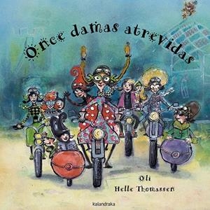 Once damas atrevidas | Oli | Cooperativa autogestionària