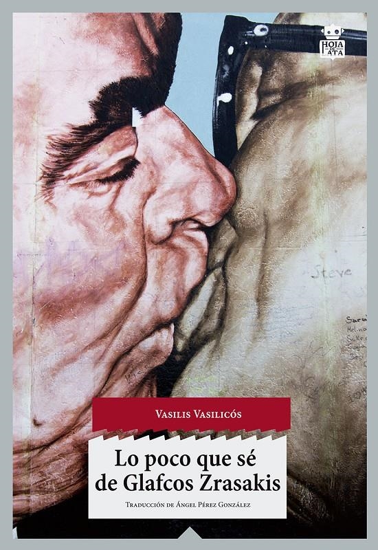 Lo poco que sé de Glafcos Zrasakis | Vasilis Vasilicós | Cooperativa autogestionària