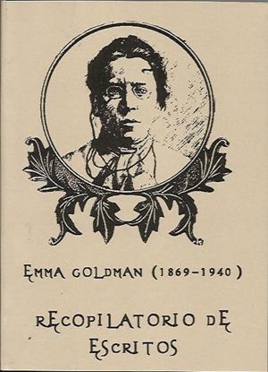Recopilatorio de escritos. Emma Goldman (1869-1940) | Goldman, Emma | Cooperativa autogestionària