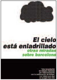 El cielo está enladrillado