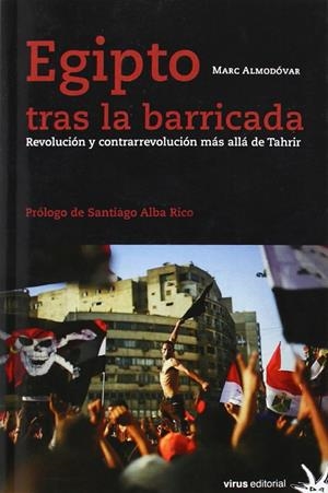 Egipto tras las barricada | Marc Almodóvar