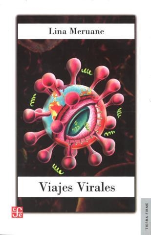 Viajes virales | Lina Meruane | Cooperativa autogestionària