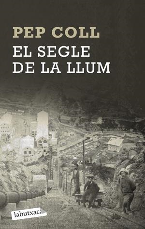 El segle de la llum | Pep Coll | Cooperativa autogestionària