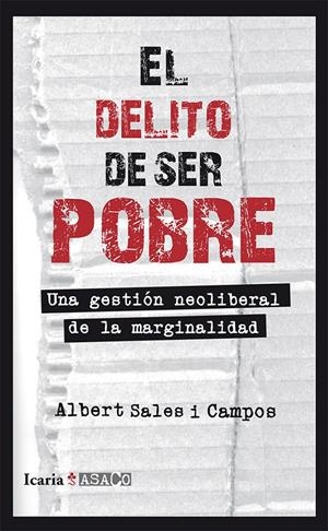 El delito de ser pobre | Sales i Campos, Albert | Cooperativa autogestionària