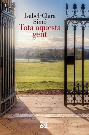 Tota aquesta gent | Simó, Isabel-Clara | Cooperativa autogestionària