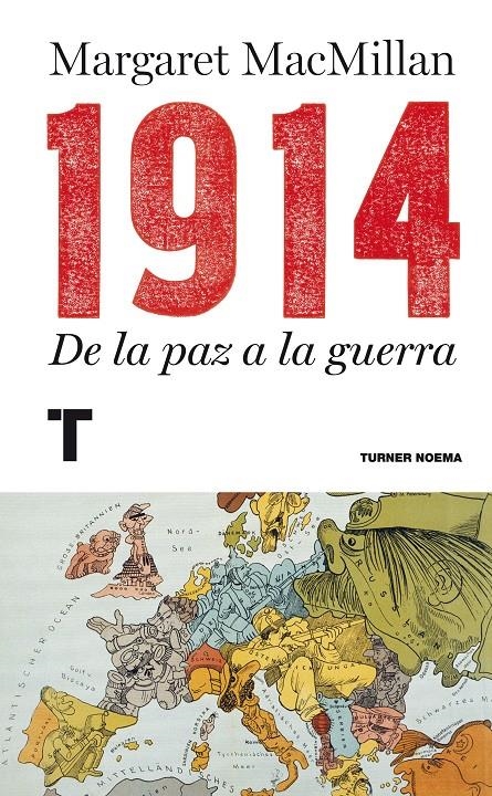 1914. De la paz a a la guerra | Margaret MacMillan