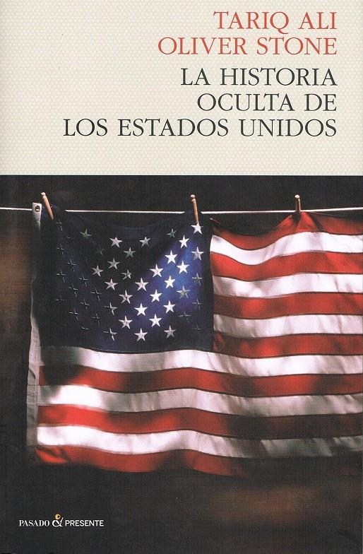 La historia oculta de los Estados Unidos | Tariq Alí, Oliver Stone | Cooperativa autogestionària