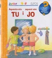 Què? Junior. Aquesta ets tú i aquest sóc jo | Varios autores | Cooperativa autogestionària