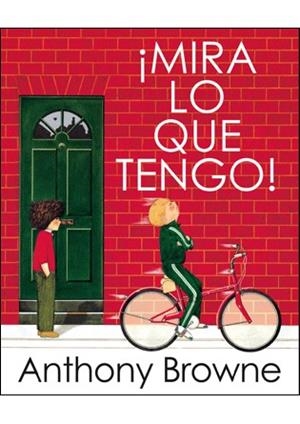 ¡Mira lo que tengo! | Browne, Anthony