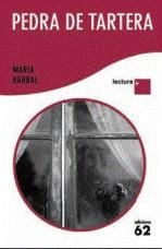 Pedra de tartera | Barbal, Maria | Cooperativa autogestionària