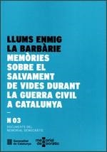 Llums enmig de la Barbàrie | memorial democràtic | Cooperativa autogestionària