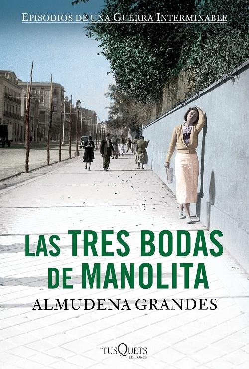 Las tres bodas de Manolita | Almudena Grandes