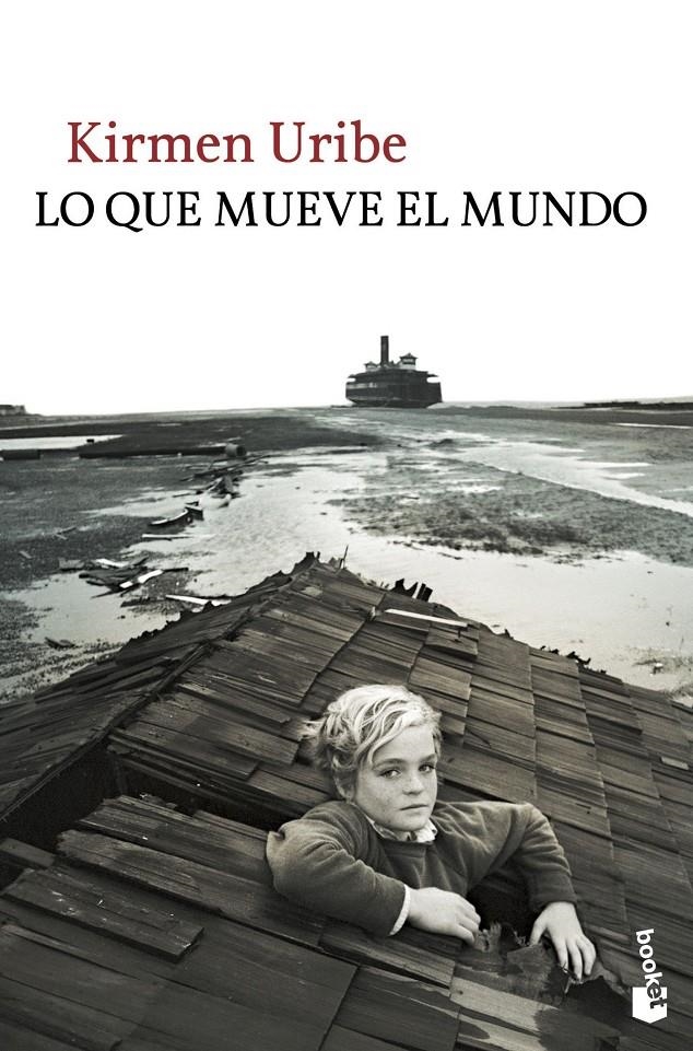 Lo que mueve el mundo | Kirmen Uribe | Cooperativa autogestionària