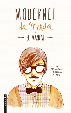 Modernet de merda. El manual | Modernet de merda | Cooperativa autogestionària