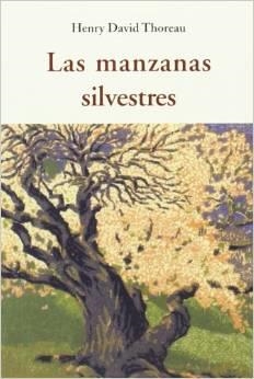 Las manzanas silvestres | Thoreau, Henry David | Cooperativa autogestionària