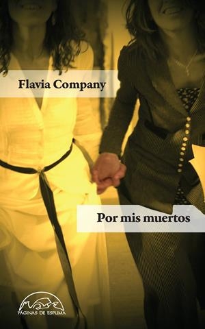 Por mis muertos | Company, Flavia | Cooperativa autogestionària