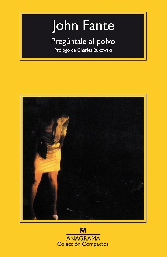 Pregúntale al polvo | Fante, John | Cooperativa autogestionària