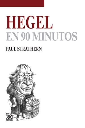 Hegel en 90 minutos | Strathern, Paul