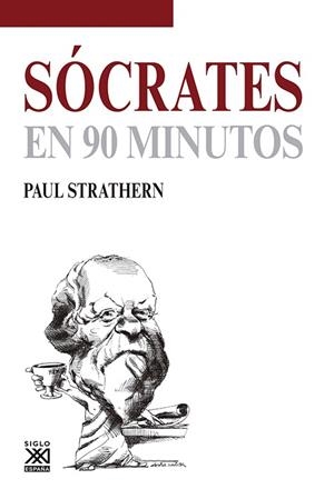 Sócrates en 90 minutos | Strathern, Paul