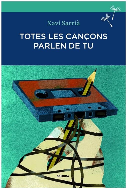 Totes les cançons parlen de tu | Xavi Sarrià