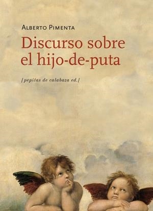 Discurso sobre el hijo-de-puta | Pimenta, Alberto | Cooperativa autogestionària