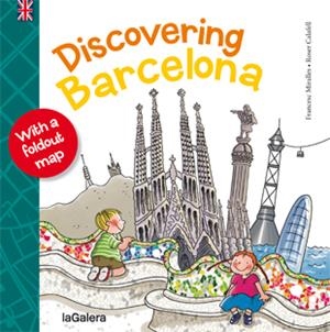 Discovering Barcelona | Miralles, Francesc i Calafell, Roser | Cooperativa autogestionària