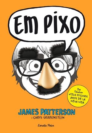 Em pixo | James Patterson/Grabenstein, Chris | Cooperativa autogestionària
