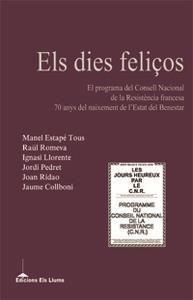 Els dies feliços | VVAA | Cooperativa autogestionària