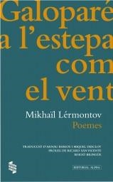 Galoparé a l'estepa com el vent | Lérmontov, Mikhaïl | Cooperativa autogestionària