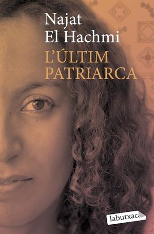 L'últim patriarca | Najat El Hachmi