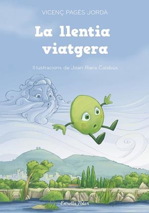 La llentia viatgera | Vicenç Pagès Jordà | Cooperativa autogestionària