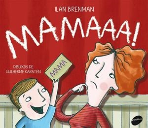Mamaaa! | Ilan Brenman | Cooperativa autogestionària
