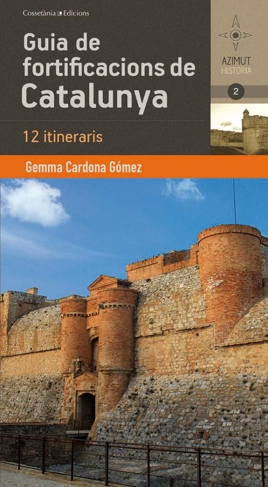 Guia de fortificacions de Catalunya | Cardona Gómez, Gemma | Cooperativa autogestionària